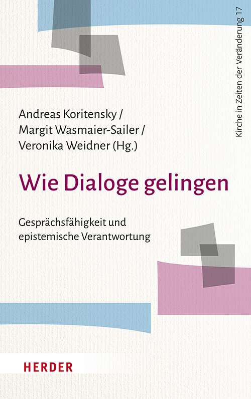 wie-dialoge-gelingen-gespraechsfaehigkeit-und-epistemische-verantwortung-978-3-451-39637-3-82338